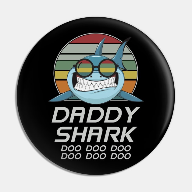 Daddy Shark Doo Doo Doo Pin by Indiecate