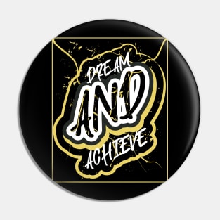 Dream And Achieve motivational quotes Pin