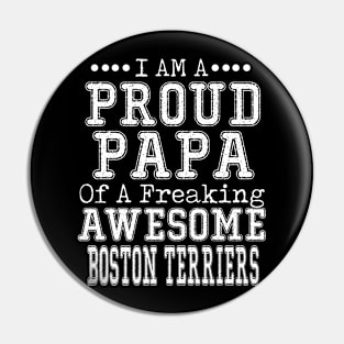 Proud Dad of an Awesome Corgi T-shirt Dog Dad Father's Day BOSTON TERRIERS Pin