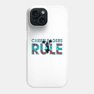 Cheerleaders Rule Phone Case