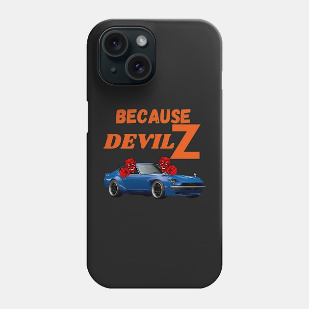 Because Devil z Phone Case by MOTOSHIFT