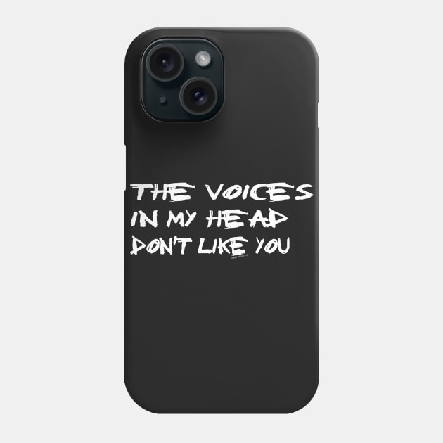 VOICES IN MY HEAD... Phone Case by Illustratorator