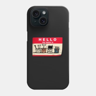 My name is ... Street Art Phone Case