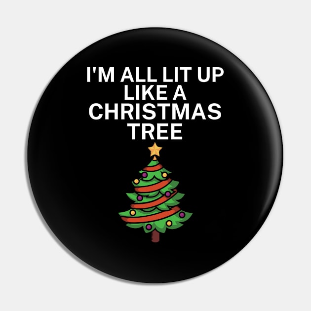 Im all lit up like a christmas tree Pin by maxcode
