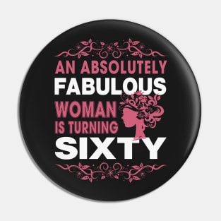 An absolutely fabulous women is turning sixty Pin