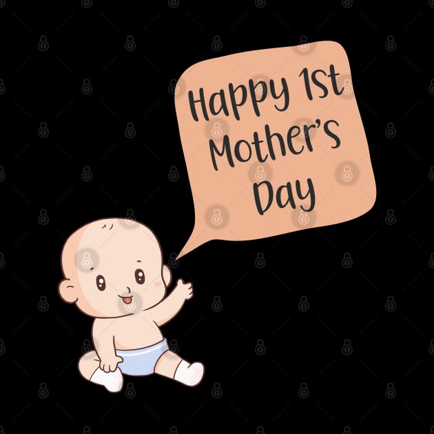 Happy 1st Mother's Day, first Mother's Day by LollysLane