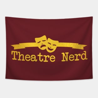 Theatre Nerd, Gold Tapestry