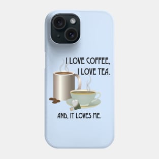 Coffee and Tea Phone Case