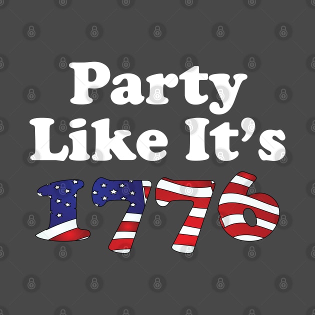 Party Like It's 1776 wht by Poppa's Designs