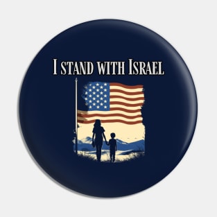 I stand with Israel, support Israel, american jewish Pin