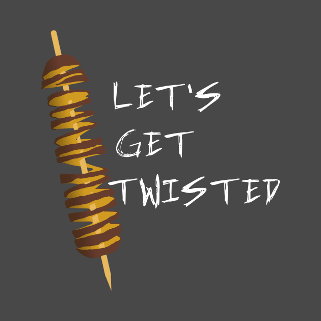 Let's Get Twisted by FluxTee