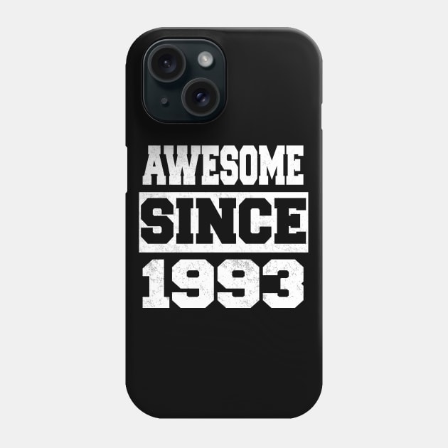 Awesome since 1993 Phone Case by LunaMay