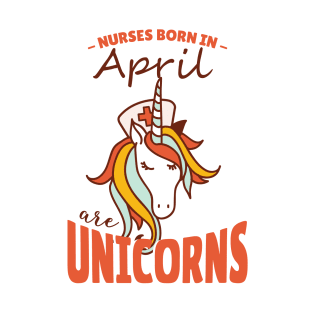 April Nurse Unicorn T-Shirt