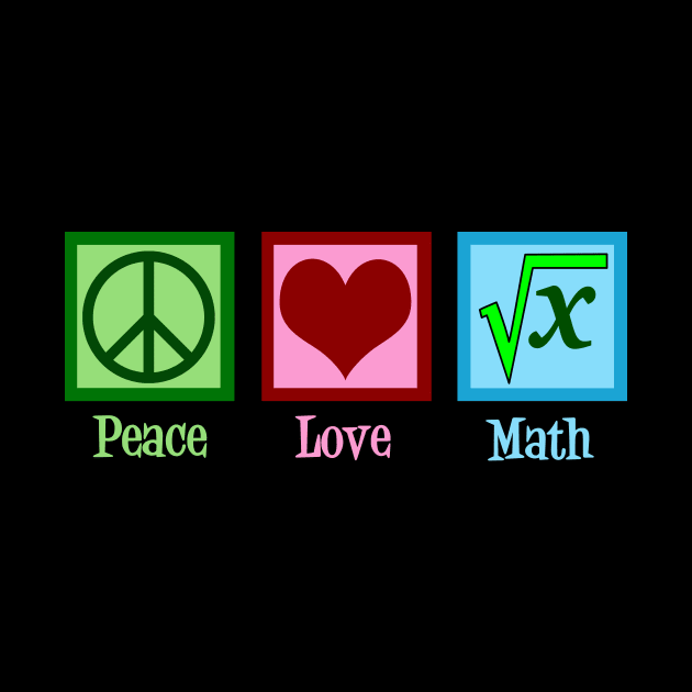 Peace Love Math by epiclovedesigns