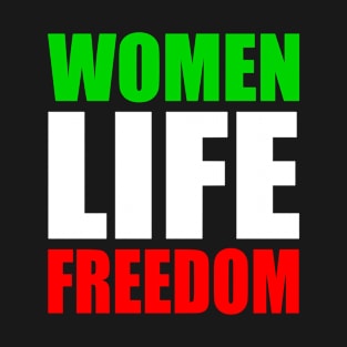 WOMEN LIFE FREEDOM T-Shirt