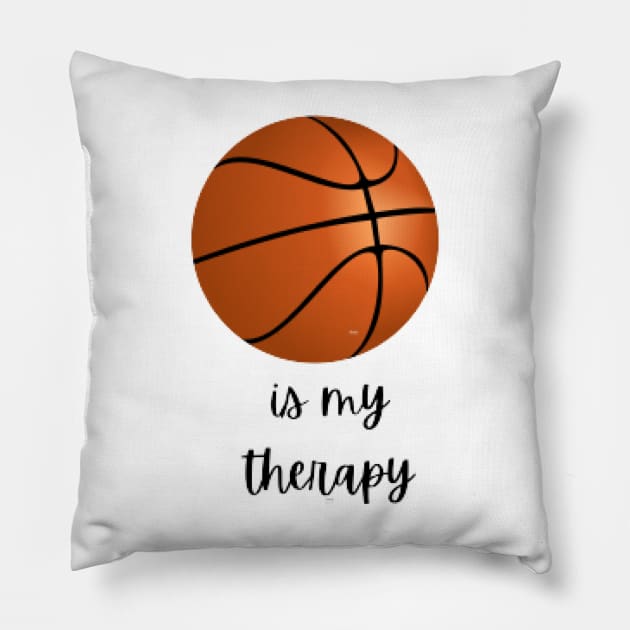 Basketball is my therapy Pillow by houdasagna