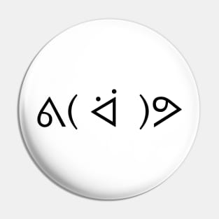 Happy Emoticon ᕕ( ᐛ )ᕗ Japanese Kaomoji Pin