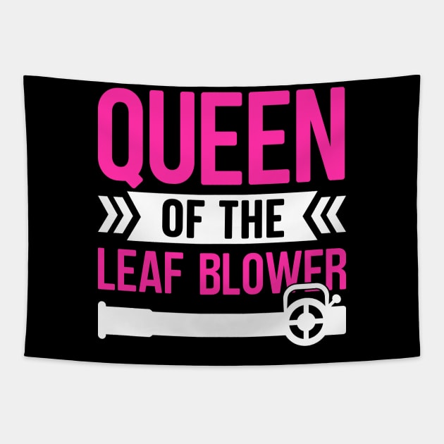 Queen Of The Leaf Blower Tapestry by TheDesignDepot