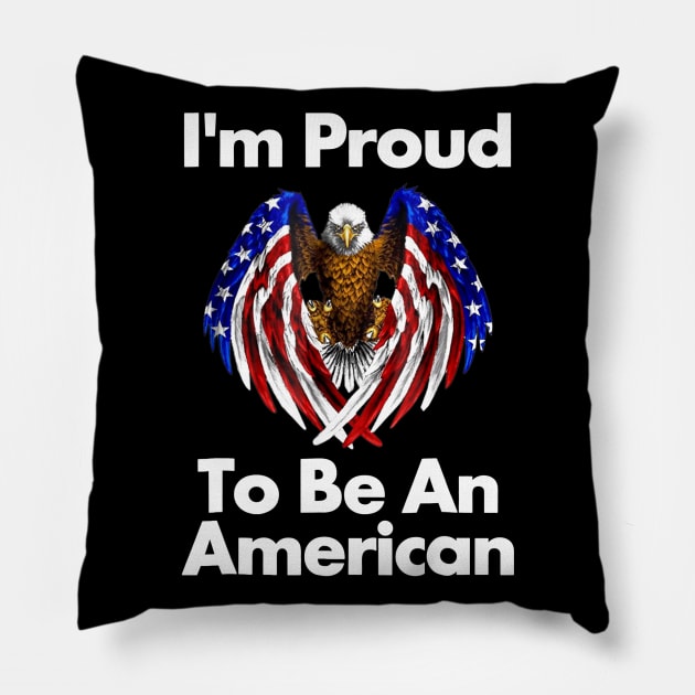 4th Of July Proud To Be An American Pillow by Haley Tokey