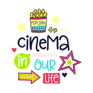 Cinema IN Our Life T-Shirt