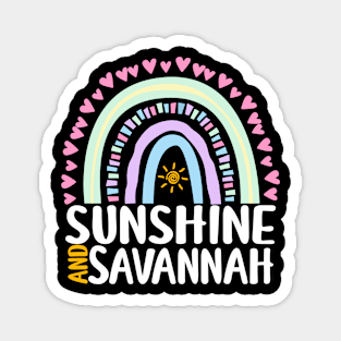 Sunshine and Savannah Cute Rainbow Gift for Womens Kids Girls Magnet