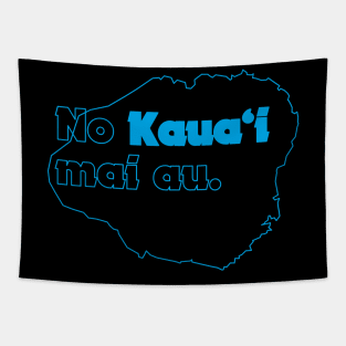 No Kauaʻi Mai Au Tapestry