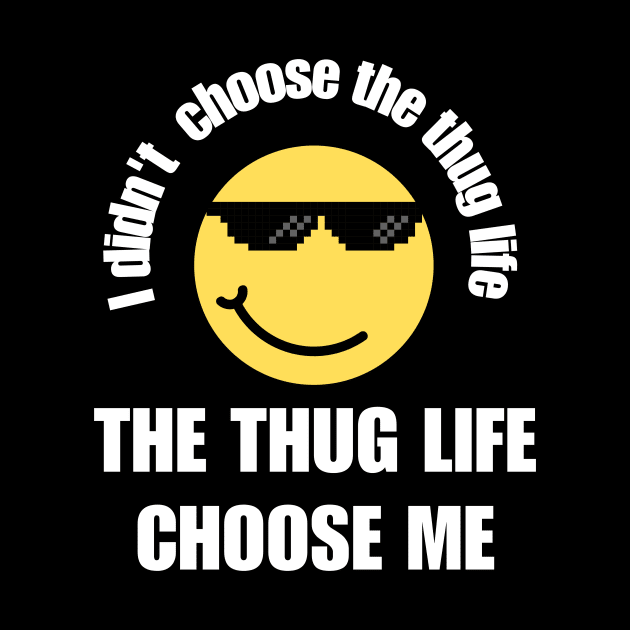 Thug-life by WordsOfVictor