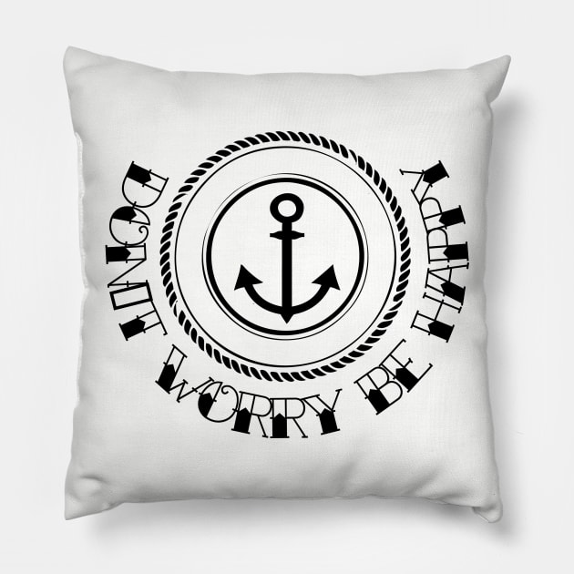 Don't Worry Be Happy Pillow by lunabelleapparel