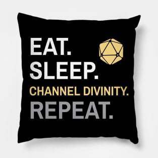 DnD Cleric Eat Sleep Channel Divinity Repeat Pillow