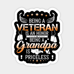 Being A Veteran Is An Honor Being A Grandpa Is Priceless Magnet