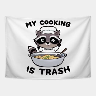 Raccoon Cooking My cooking is trash Tapestry