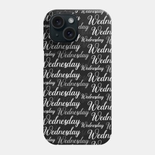 Wednesday typography pattern design Phone Case