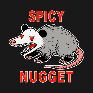 Spicy Nugget Possum T-Shirt