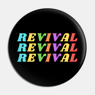 Revival | Christian Typography Pin