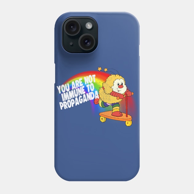 You Are Not Immune To Propaganda Phone Case by DankFutura