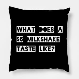 Pulp Fiction Milkshake Pillow