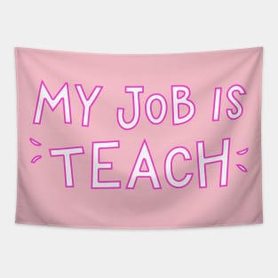 my job is teach Tapestry