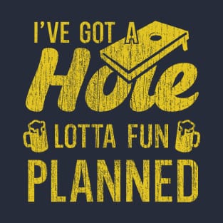 I've Gotta Hole Lotta Fun T-Shirt