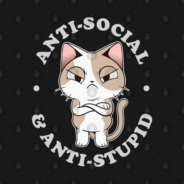 Anti-Social and Anti-Stupid by cecatto1994