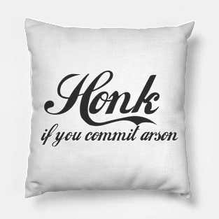 Honk Gift - Funny - Bumper - Funny Gift - Car - Fuck - You Pillow