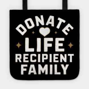 Donate Life Recipient Family Tote