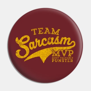 Team Sarcasm Pin