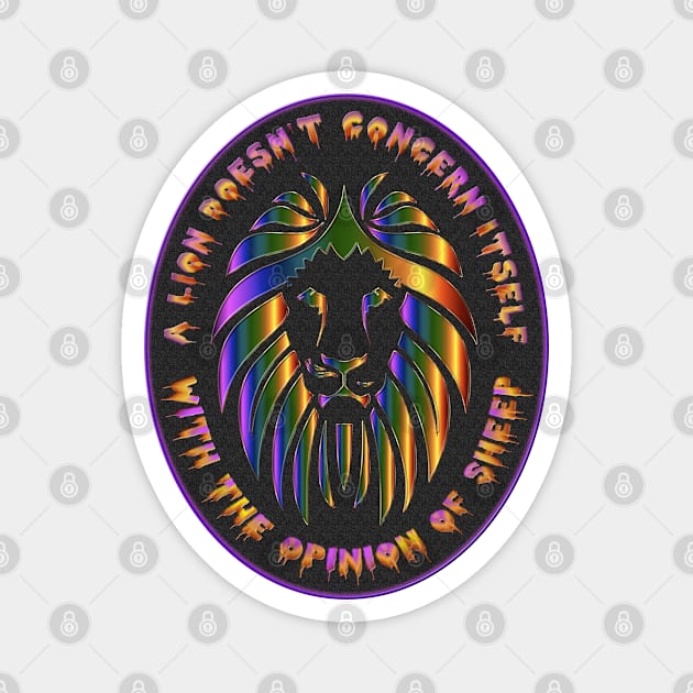 A Lion Does Not Concern Itself With the Opinion of Sheep - Lion Head and Face Prism Flame Fire Lion - Oval Background Black, Red, Yellow, Purple Magnet by CDC Gold Designs