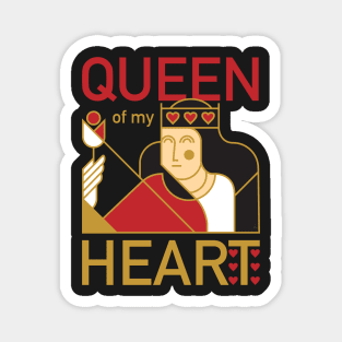 Queen Of My Heart Magnet