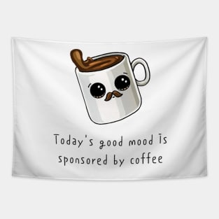 Today's good mood is sponsored by Coffee Tapestry