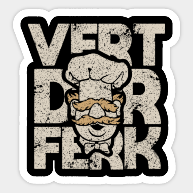 vert der ferk swedish cheff meme vintage distressed cream - Vert Der Ferk Chef - Sticker