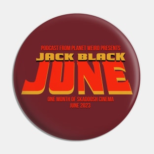 Jack Black June Pin