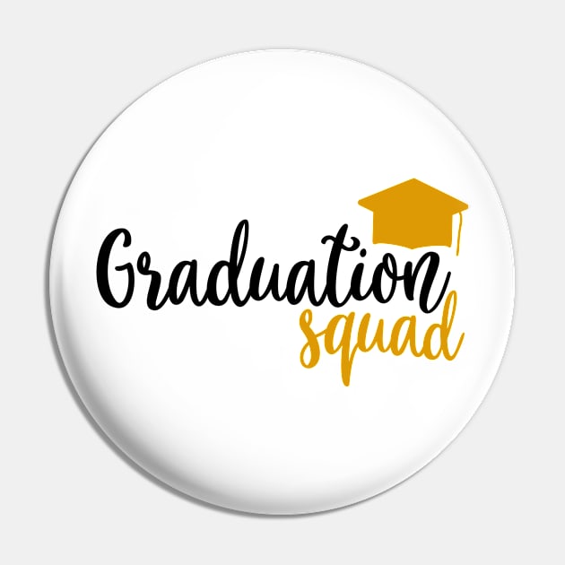 Graduation Squad Pin by Coral Graphics