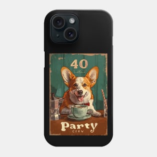 40 Party Crew - 40 Year Old 1984 Funny Corgi Dog Coffee 40th Birthday Phone Case