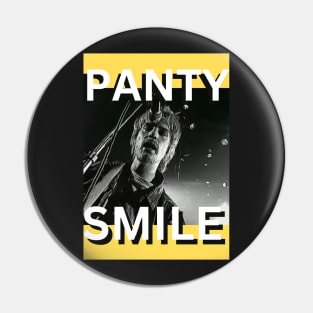 Panty Smile The Day Today Pin